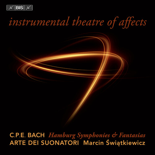 C.P. E. Bach: Instrumental Theatre of Affects