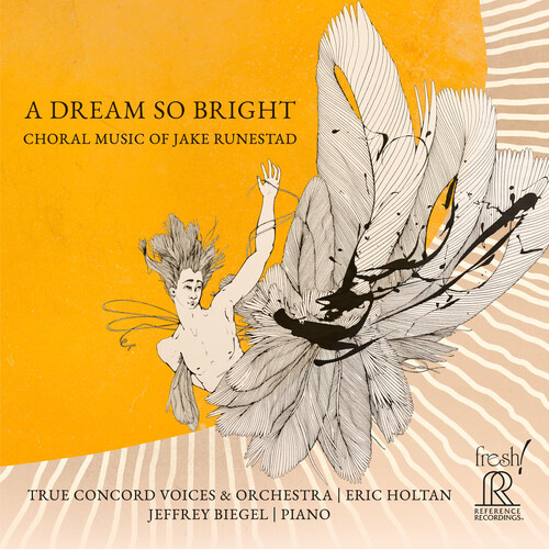 A Dream So Bright - Choral Music of Jake Runestad