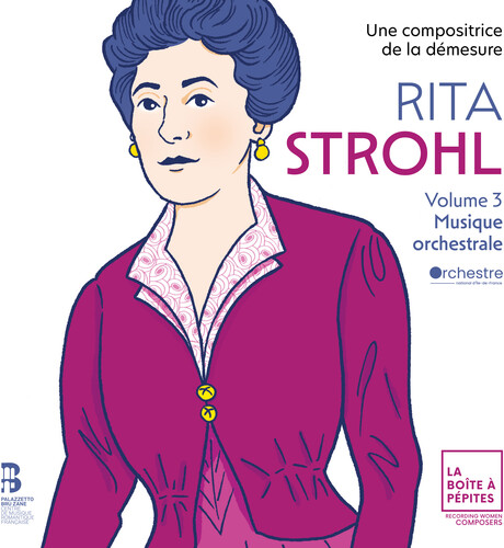 Rita Strohl: Volume 3 -  Musique Orchestrale