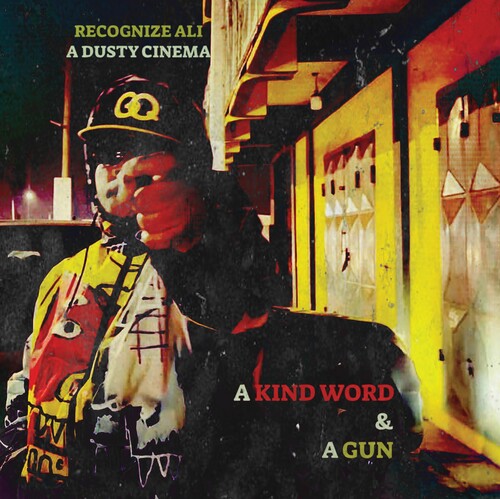 Kind Word And A Gun