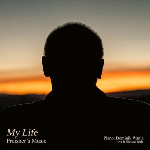 MY LIFE PREISNER'S MUSIC