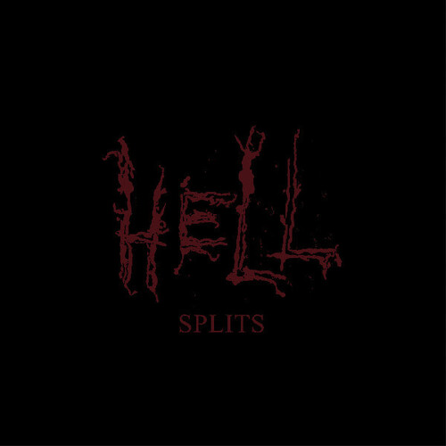 Hell - Splits