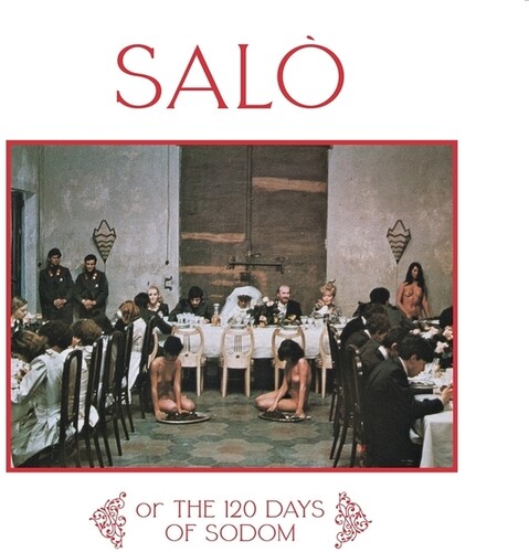 Salo Or The 120 Day Of Sodom