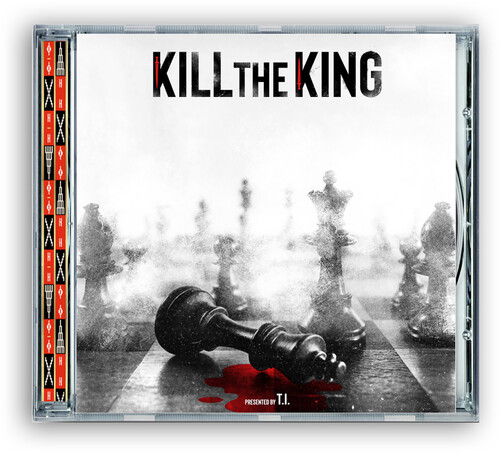 KILL THE KING [Explicit Content]