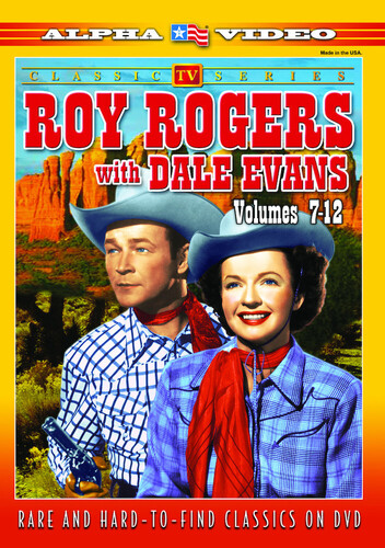 Roy Rogers With Dale Evans: Volume 7-12