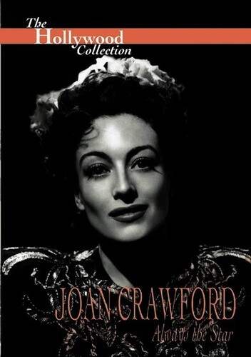 The Hollywood Collection: Joan Crawford - Always the Star