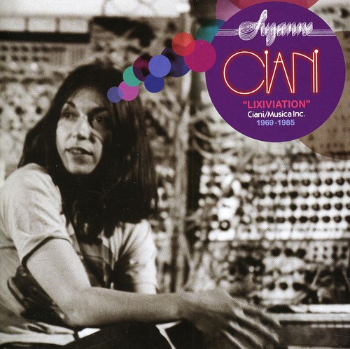 Lixiviation - Ciani / Musica Inc. 1969-1985