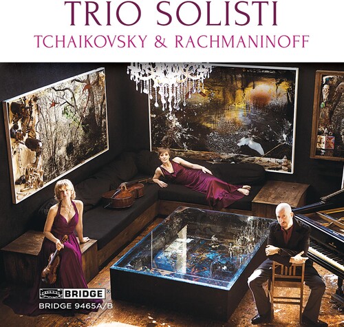 Trio Solisti plays Tchaikovsky & Rachmaninoff