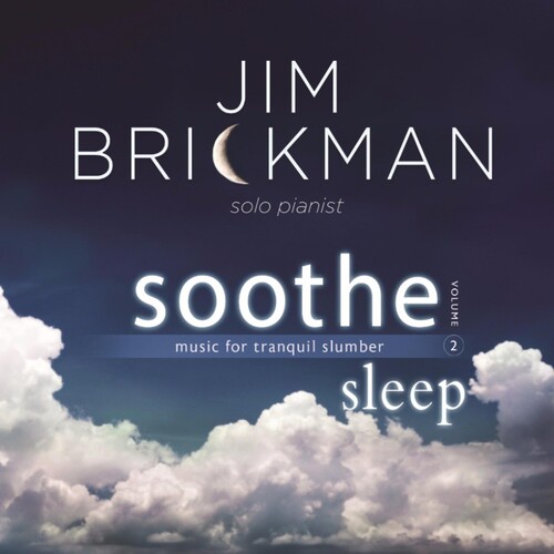 Soothe 2: Sleep - Music For Tranquil Slumber