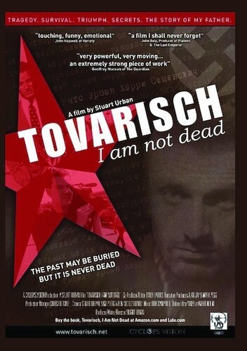 Tovarisch, I Am Not Dead