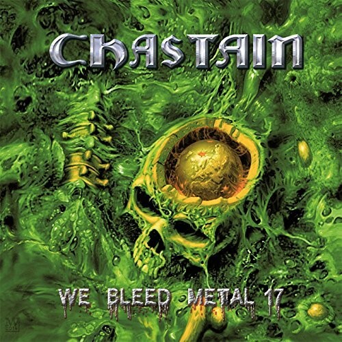 Chastain - We Bleed Metal (2017)