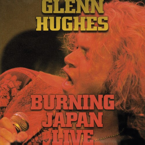 Glenn Hughes - Burning Live Japan