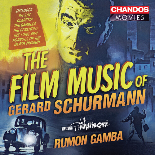 The Film Music of Gerard Schurmann|Bbc Philharmonic Orchestra/Rumon Gamba