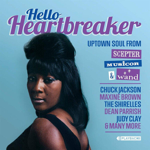 Hello Heartbreaker: Uptown Soul From Scepter, Wand & Musicor  (Various Artists)