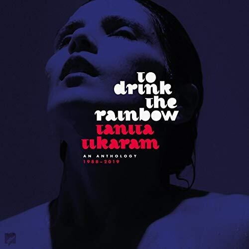 Tanita Tikaram - To Drink The Rainbow: An Anthology 1988-2019 (LP+7) vinyl record cover