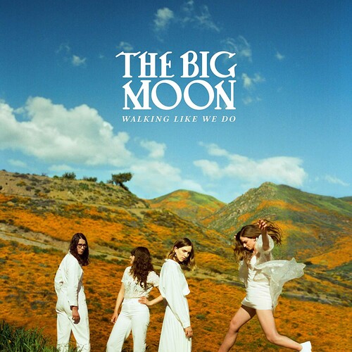 Big Moon - Walking Like We Do