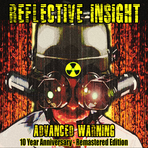 Advanced Warning 10 Year Anniversary - Remastered