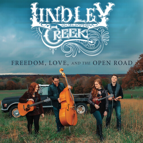 Freedom Love And The Open Road