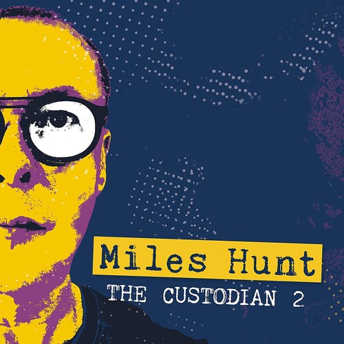 Miles Hunt - Custodian 2