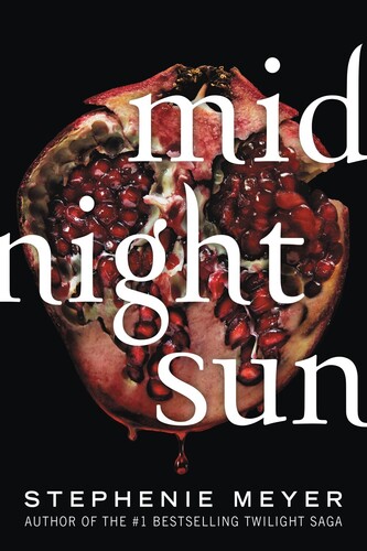 Stephenie Meyer - Midnight Sun (Ppbk) (Ser)