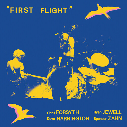 Chris Forsyth - First Flight (Solar Live Vol. 5)