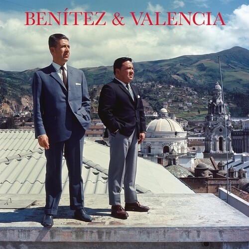 Benitez & Valencia - Impossible Love Songs From Sixties Quito (2pk) vinyl record cover