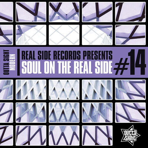 Outta Sight Presents Soul On The Real Side Vol 14 - Outta Sight Presents Soul On The Real Side Vol 14