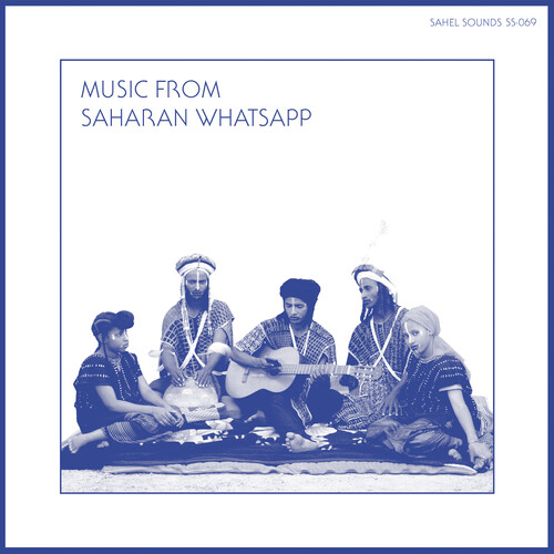 Music From Saharan Whatsapp / Various - Music From Saharan Whatsapp / Various