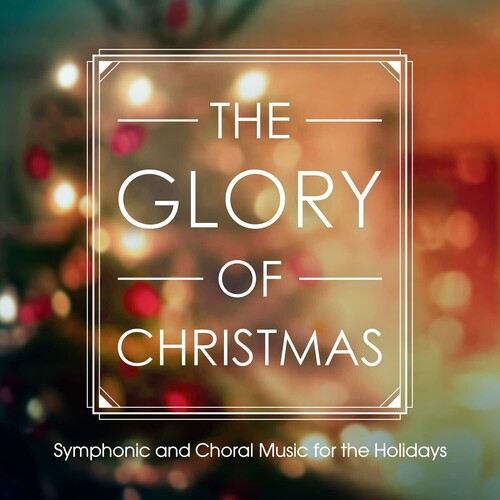 Various Artists - The Glory of Christmas