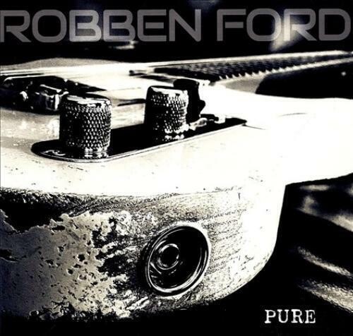 Robben Ford - Pure [Clear Vinyl] (Uk)