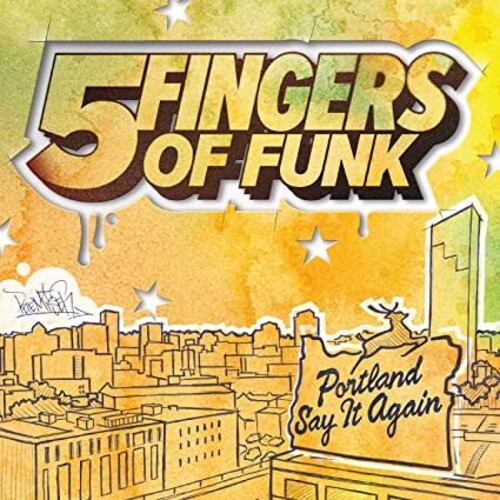 Five Fingers Of Funk - Portland Say It Again [White LP]