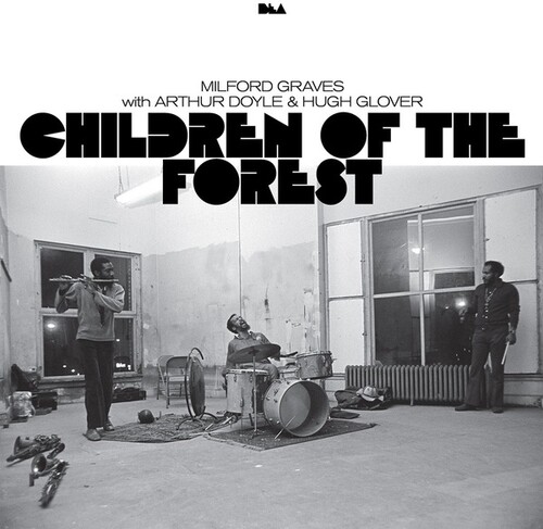 Milford Graves  / Doyle,Arthur / Glover,Hugh - Children Of The Forest
