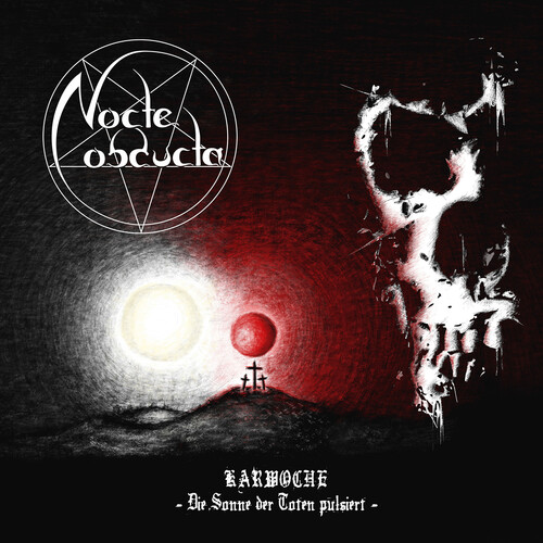 Nocte Obducta - Karwoche: Die Sonne Der Toten Pulsiert [Colored Vinyl]