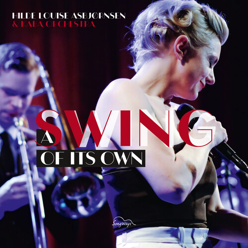 Hilde Asbjornsen  Louise & Kaba Orchestra - Swing Of Its Own