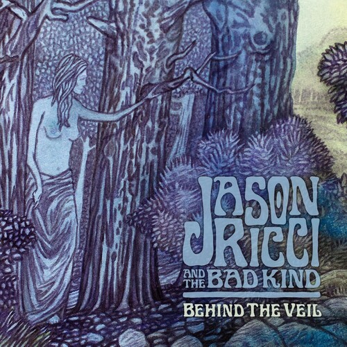Jason Ricci  & The Bad Kind - Behind The Veil vinyl record cover