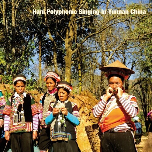 Hani Polyphonic Singing in Yunnan China / Var - Hani Polyphonic Singing In Yunnan China