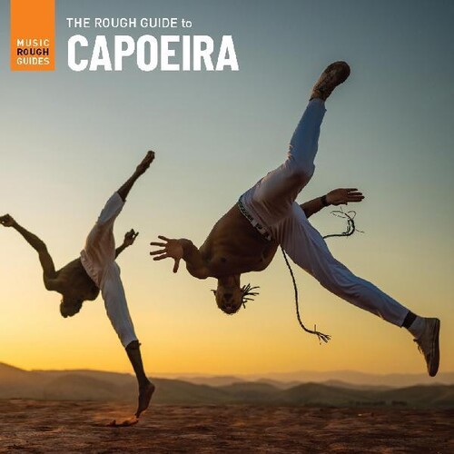 The Rough Guide To Capoeira (Various Artists)