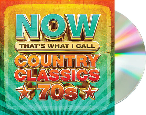 Now That's What I Call Music! - NOW Country Classics: 70’s