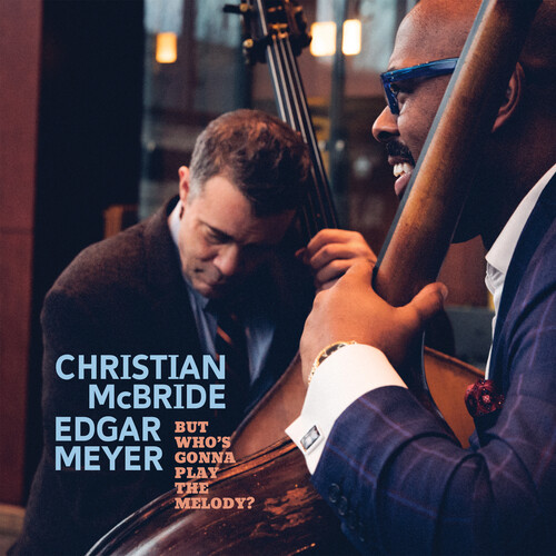 Christian Mcbride - But Whos Gonna Play The Melody? (Blue) [Clear Vinyl] 