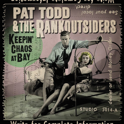 Pat Todd  & The Rankoutsiders - Keepin' Chaos At Bay [Digipak]