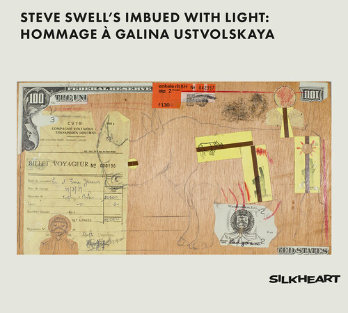 Steve Swell's Imbued With Light: Hommage A Galina Ustvolskaya