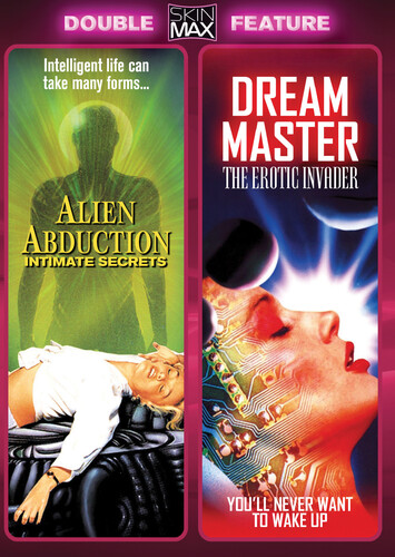 Alien Abduction: Intimate Secrets /  Dream Master: The Erotic Invader