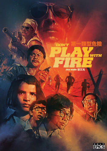 DON'T PLAY WITH FIRE