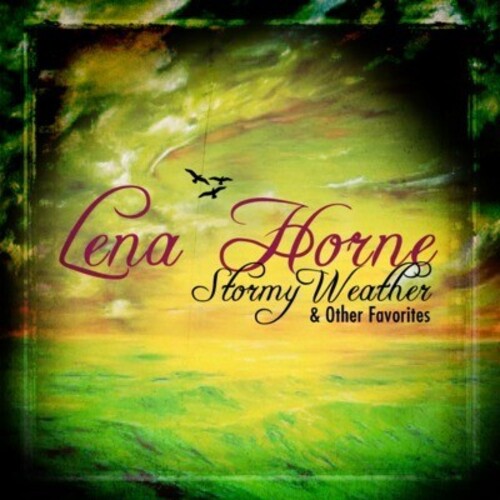 Stormy Weather & Other Favorites