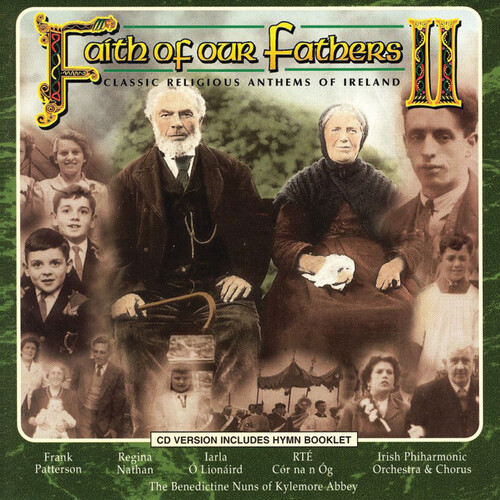 Faith Of Our Fathers Vol.2