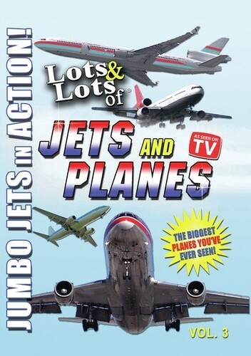 Lots and Lots of Jets and Planes Vol. 3