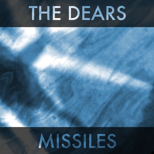The Dears - Missiles