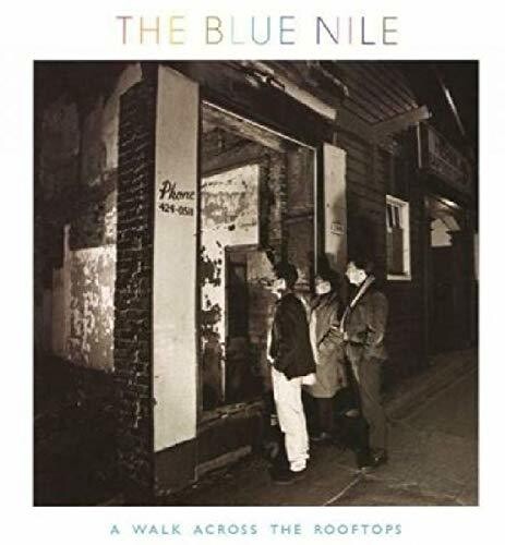 Blue Nile - Walk Across The Rooftops
