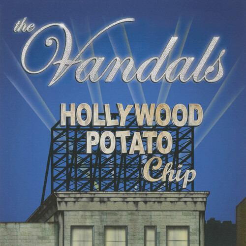 The Vandals - Hollywood Potato Chip