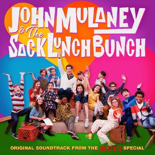 John Mulaney and the Sack Lunch Bunch (Original Soundtrack From the Netflix Special)